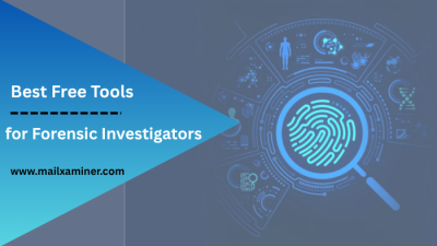 Best Free Tools for forensic investigations
