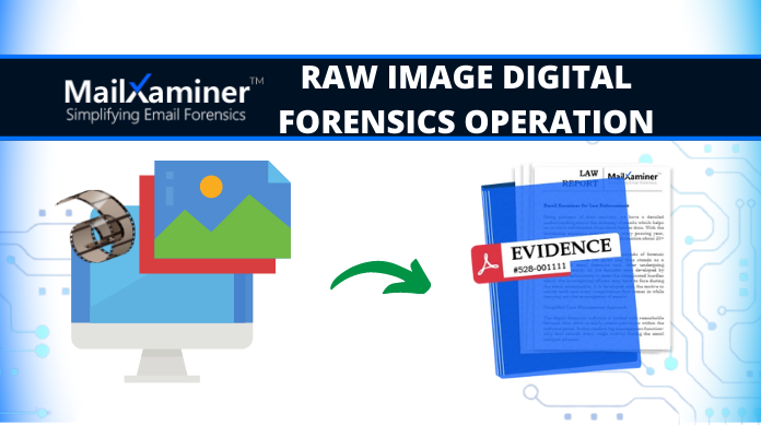 raw image digital forensics