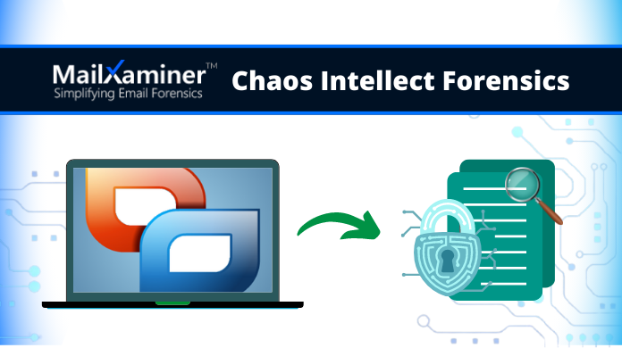 Chaos Intellect Forensics
