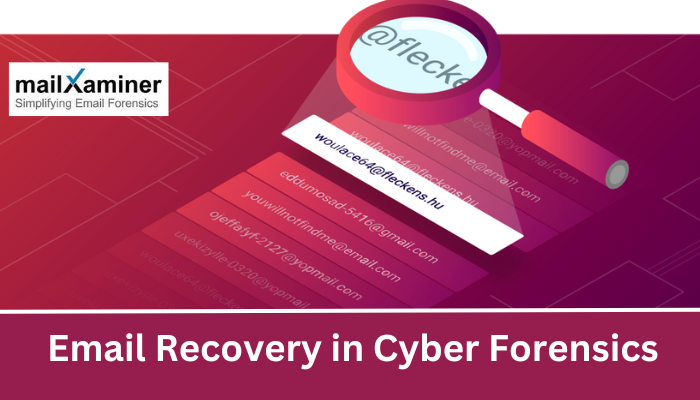 email recovery in cyber forensics