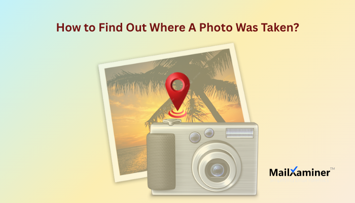 how to find where a picture was taken