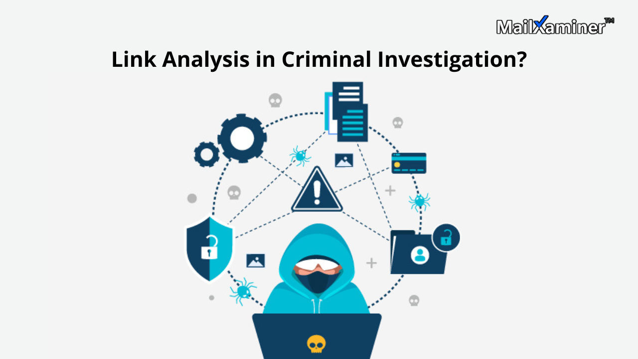 Link Analysis in Criminal Investigation