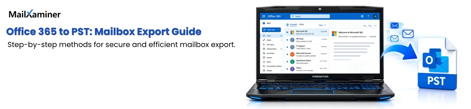 How to export Office 365 mailbox to PST