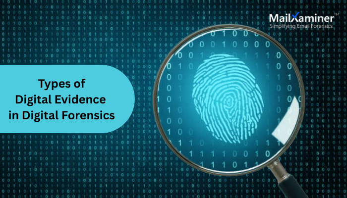 types-of-digital-evidence-in-digital-forensics