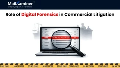 role of digital forensics in commercial litigation