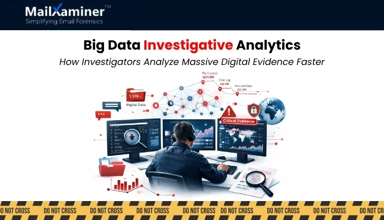 Big Data Investigative Analytics