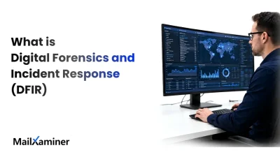 What is Digital Forensics and Incident Response