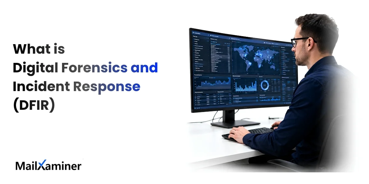 What is Digital Forensics and Incident Response